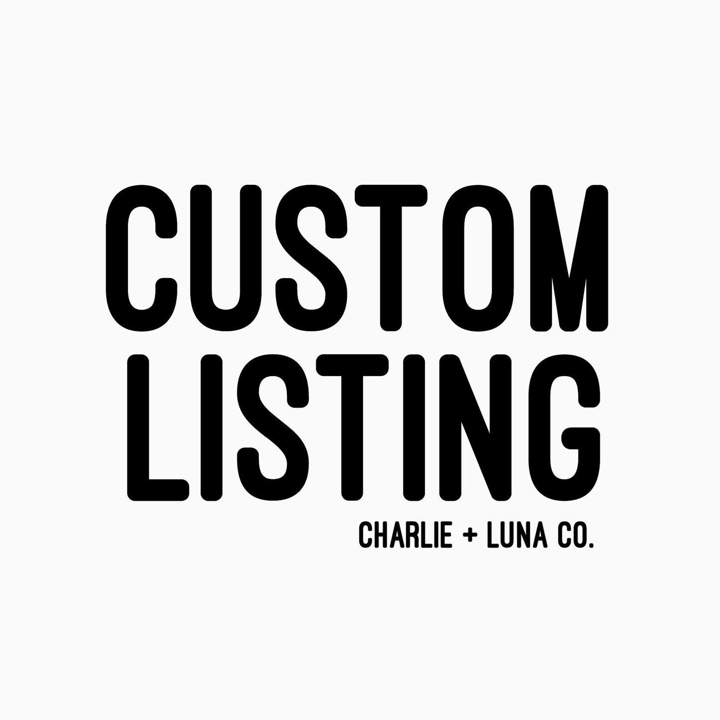 Custom for Haley